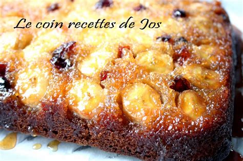 Le Coin Recettes De Jos G Teau Renvers Aux Bananes