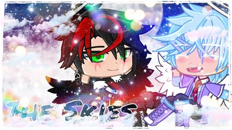 The Skies Gcmm Original Gacha Club Gay Bl Youtube