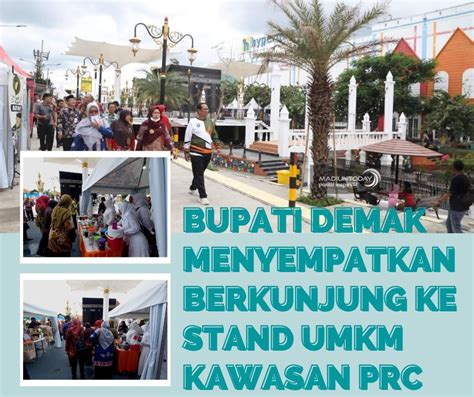 Berita Bupati Demak Menyempatkan Berkunjung Ke Stand Stand Bazar Umkm