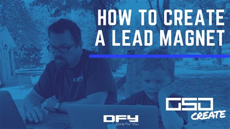 Creating A Lead Magnet Done For You