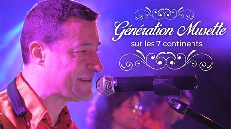 Clip Orchestre Génération Musette 16 Sur les sept continents YouTube