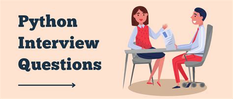 Top 40 Python Interview Questions And Answers 2023