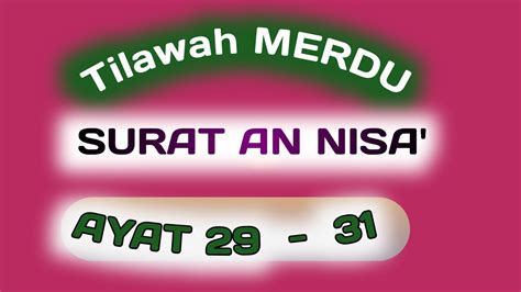 Merdu Tilawah Surat An Nisa Ayat Youtube