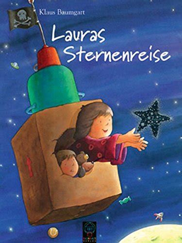 Lauras Sternenreise By Klaus Baumgart Goodreads