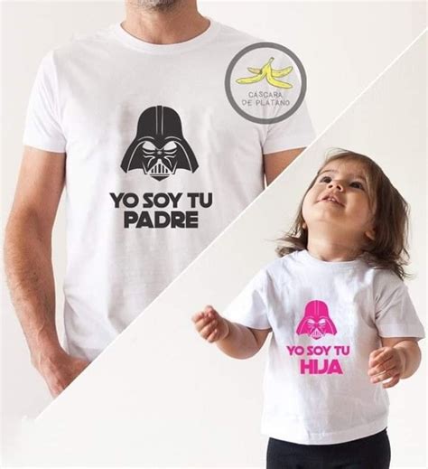 Par De Playeras Yo Soy Tu Padre Padre E Hij Mercado Libre