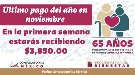 ≫ Fecha Del último Pago Del Año En Noviembre Pensión Bienestar 2023