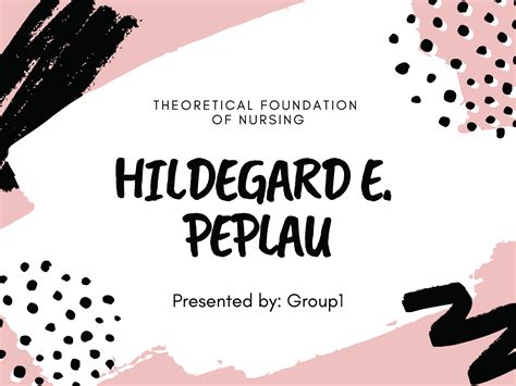 SOLUTION Nursing Theorist Hildegard Peplau Studypool