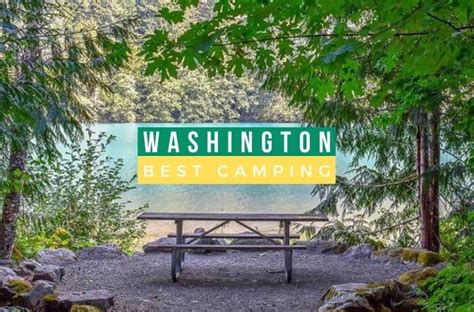 Best Camping Sites in Washington State - Traveling Lifestyle