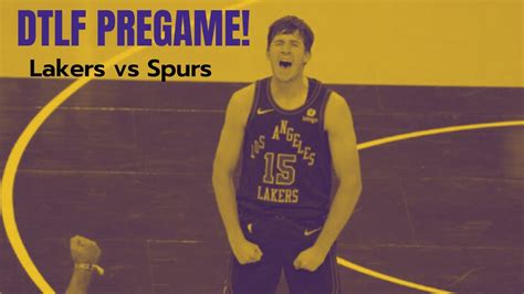 Lakers Vs Spurs Pregame Live With Dtlf Youtube