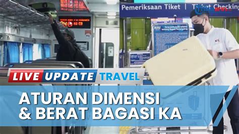 Pemudik Wajib Catat Aturan Dimensi Berat Bagasi Barang Yang Dibawa