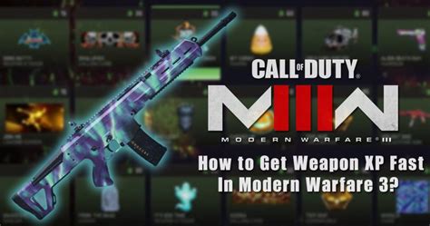 How To Get Weapon Xp Fast In Modern Warfare Terapowerleveling