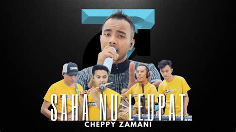 Saha Nu Leupat Cover Cheppy Zamani Live Session Youtube