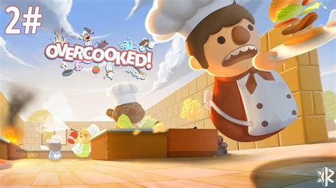 2 Burger Show Overcooked Youtube