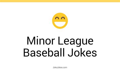 1 Minor League Baseball Jokes And Funny Puns JokoJokes