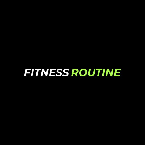 Fitness Routine