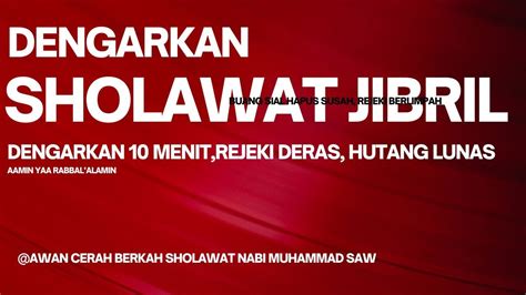 Sholawat Nabi Jibril Dibaca Dalam Keadaan Apapun Dimanapun BUANG