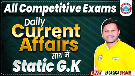 Daily Current Affairs 19 April 2024 Current Affair Static GK Class