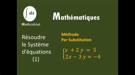 R Soudre Un Syst Me D Quations Par Substitution Youtube