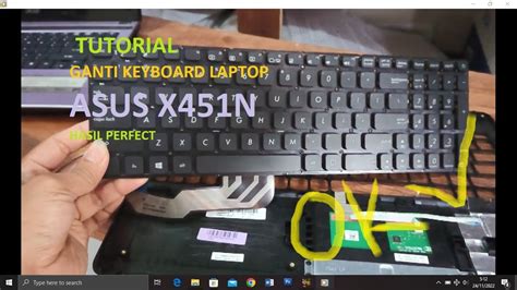 Tutorial Ganti Keyboard Asus X Series Youtube