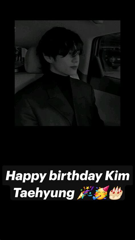 Happy Birthday Kim Taehyung 🎉🥳🎂 Taehyung Kim Taehyung Kim