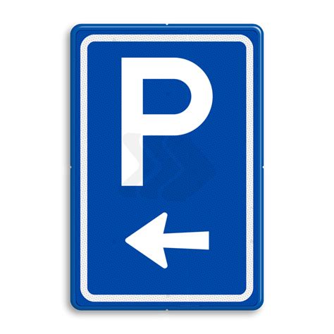 Verkeersbord Parkeerplaats Pijl Linksaf Traffictotaal Nl