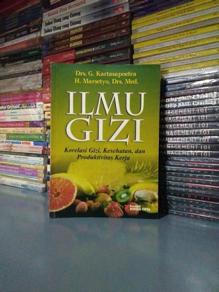 Jual Buku Ilmu Gizi Korelasi Gizi Kesehatan Produktifitas Kerja Di