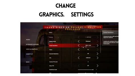 How To Change Graphics Settings In Trans Siberian Raiklway Simulatior