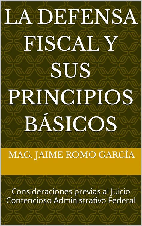 La Defensa Fiscal Y Sus Principios B Sicos Consideraciones Previas Al