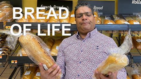 The Bread of Life | Life Ministries