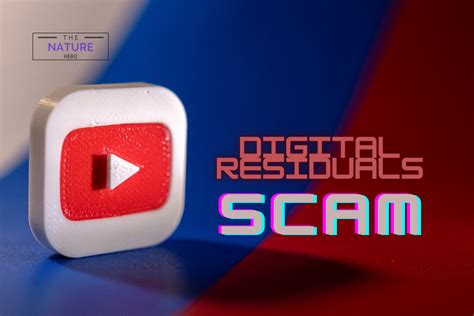 Is Youtube Digital Residuals Program Legit Or Scam The Nature Hero