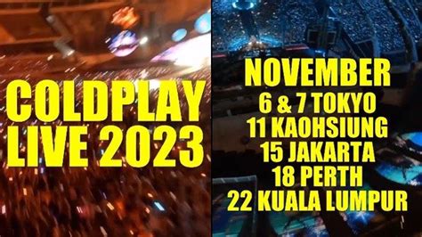 Ini Harga Tiket Konser Coldplay And Seat Map Di Gelora Bung Karno Jakarta