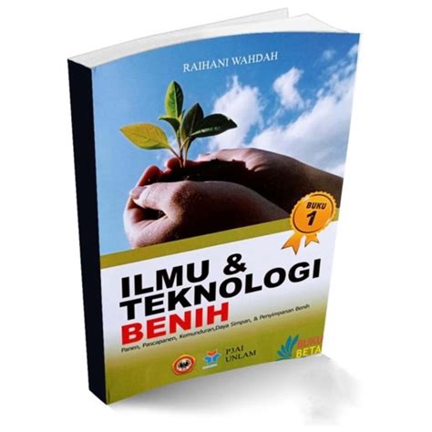 Jual Buku Ilmu Teknologi Benih Panen Pascapanen Kemunduran Daya