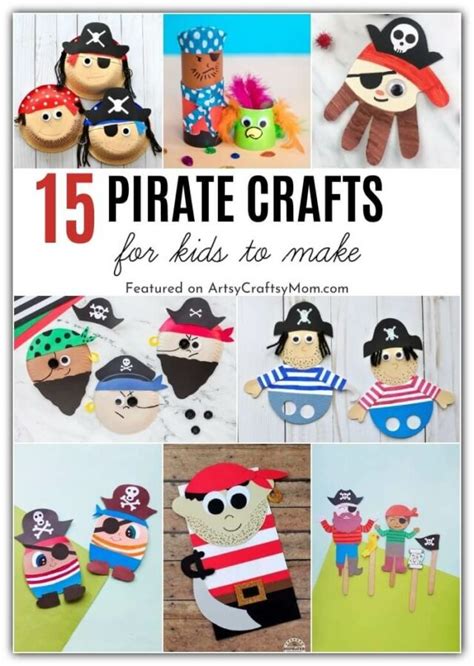 15 Playful Pirate Crafts For Kids Artsy Craftsy Mom