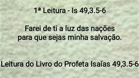 1ª Leitura Is 49 3 5 6 Farei de ti a luz das nações para que sejas