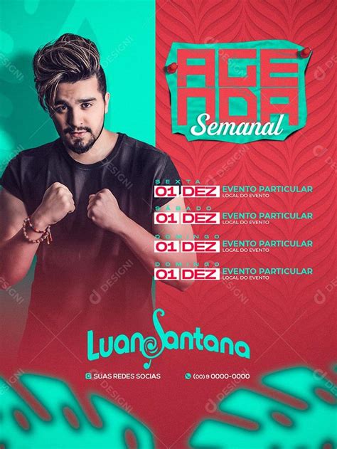 Flyer Feed Agenda Semanal Luan Santana Social Media PSD Editável