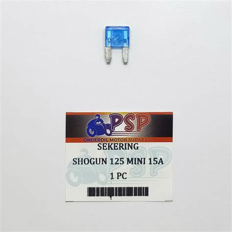 Jual Sekering Shogun 125 Mini 15 A Warna BIRU SEKRING TUSUK TANCAP