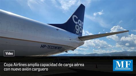 Copa Airlines amplía capacidad de carga aérea con nuevo avión carguero