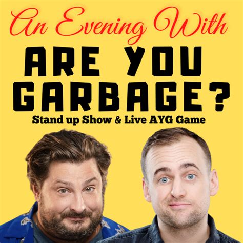 Are You Garbage Live Podcast In Austin At Parish