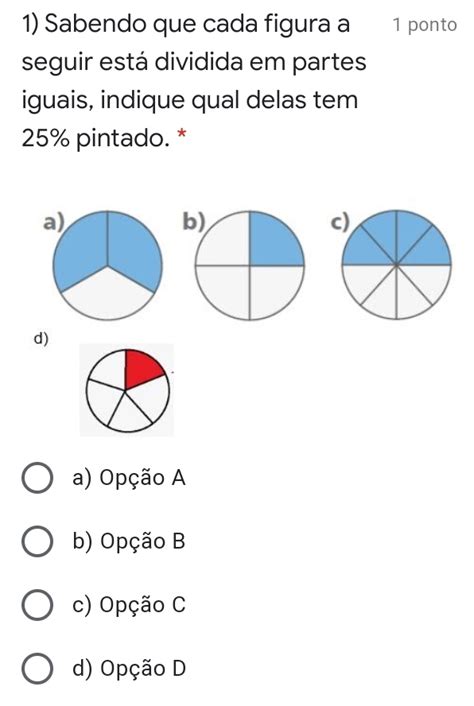 Solved Sabendo Que Cada Figura A Ponto Seguir Est Dividida Em