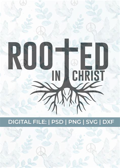 Rooted In Christ Svg Christian Sayings Svg Rooted Svg Bible Etsy