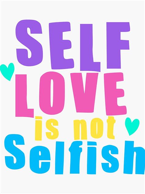 Self Love Is Not Selfish Mental Health Essential Sticker For Sale By