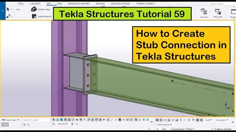 Tekla Structures Tutorial How To Create Stub Connection In Tekla