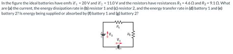 Solved In The Figure The Ideal Batteries Have Emfs E V Chegg