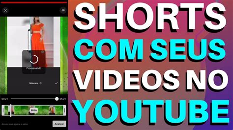 Como Criar Shorts Videos Curtos A Partir Dos Seus Videos No Youtube