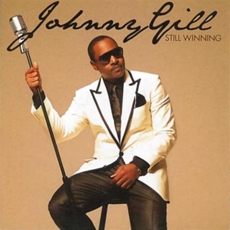 Johnny Gill - Still Winning Lyrics and Tracklist | Genius