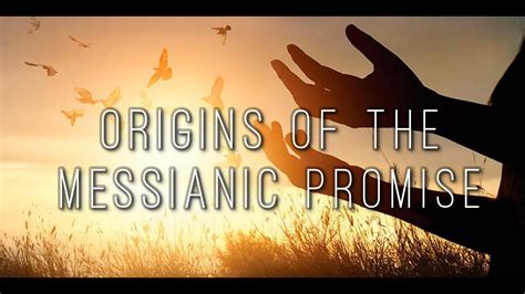 Origin Of The Messianic Promise Sunday July Youtube