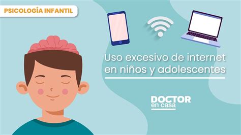 Uso Excesivo De Internet En Ni Os Y Adolescentes Youtube