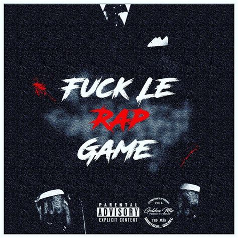 Dydadon Fuck Le Rap Game Single Lyrics And Tracklist Genius