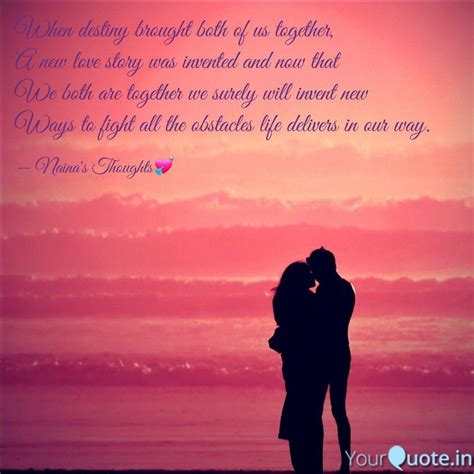 When Destiny Brought Both Quotes Writings By Naina Jani Yourquote