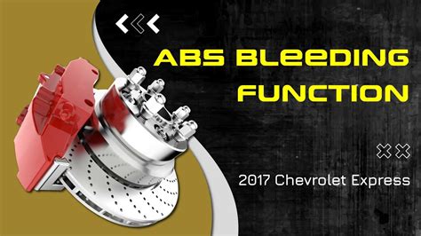 How To Use ABS Bleeding Function On SDS 2017 Chevrolet Express YouTube